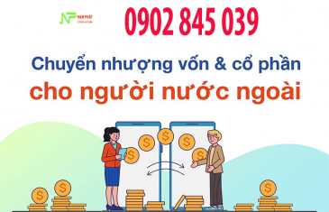 Thu tuc chuyen nhuong von gop cho nguoi nuoc ngoai