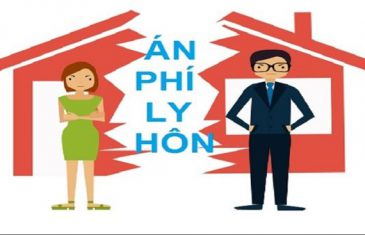 Án phí ly hôn khi ly hôn đơn phương, thuận tình, ly hôn với người nước ngoài 15 an phi ly hon 2207151158