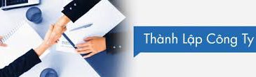 Trình tự, thủ tục các bước thành lập doanh nghiệp/công ty tại Việt Nam 16 dvtlcty.jpg