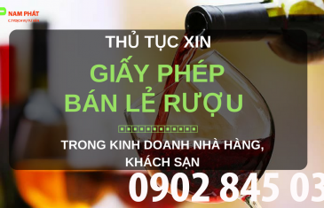 Thủ tục xin cấp Giấy phép bán lẻ rượu 20 giay phep ban le ruou