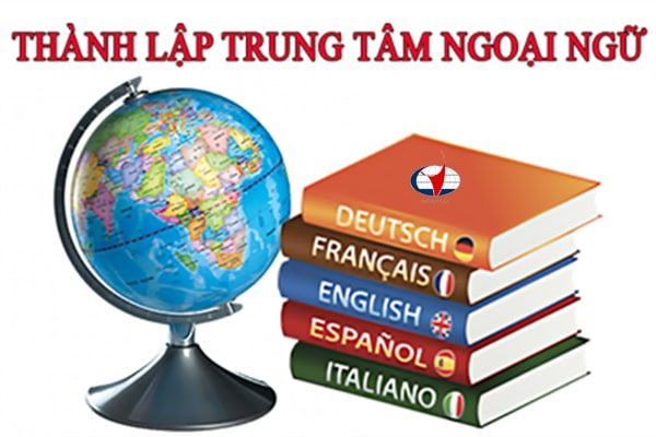thanh lap trung tam ngoai ngu